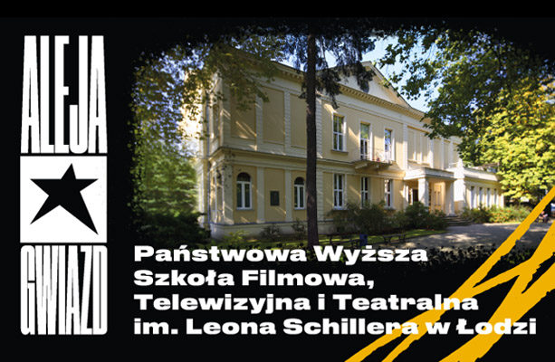 Szkoła Filmowa w Łodzi w łódzkiej Alei Gwiazd