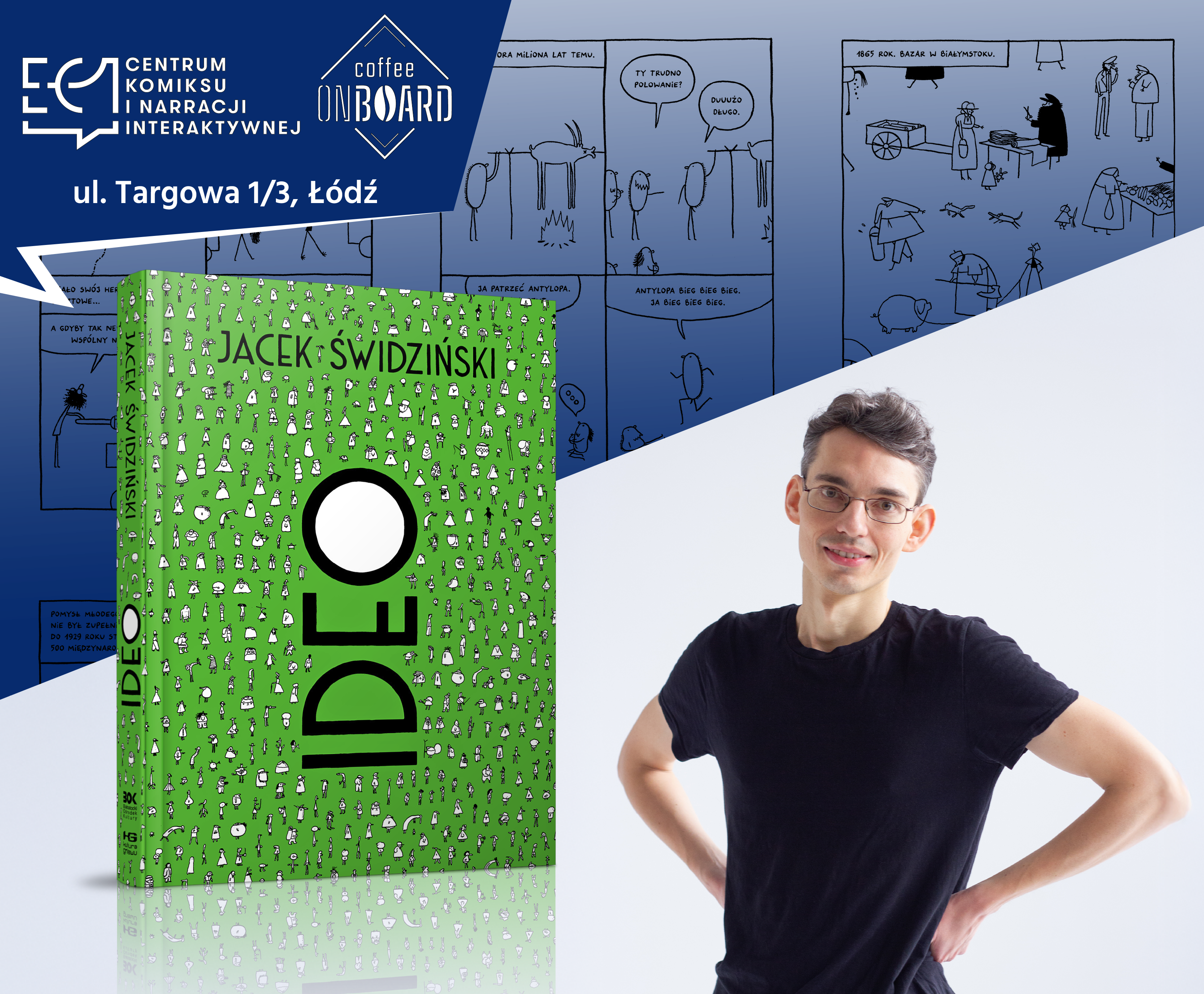 „Ideo" Jacka Świdzińskiego - łódzka premiera komiksu
