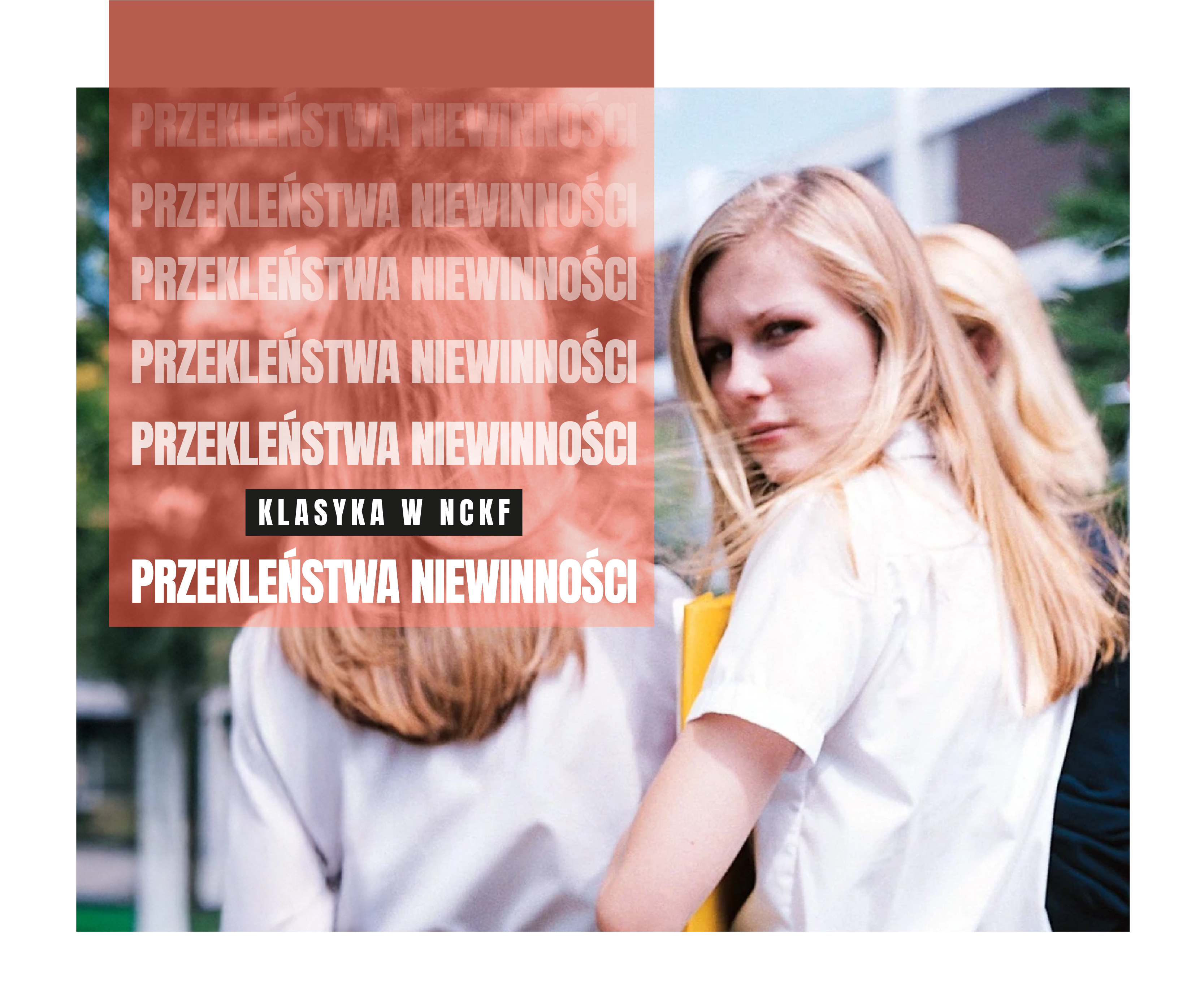 Klasyka w NCKF: Przekleństwa niewinności (seans z prelekcją i dyskusją)