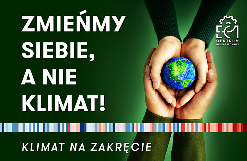 "Klimat na zakręcie" - wystawa stała w CNiT "Klimat na zakręcie" - wystawa stała w CNiT