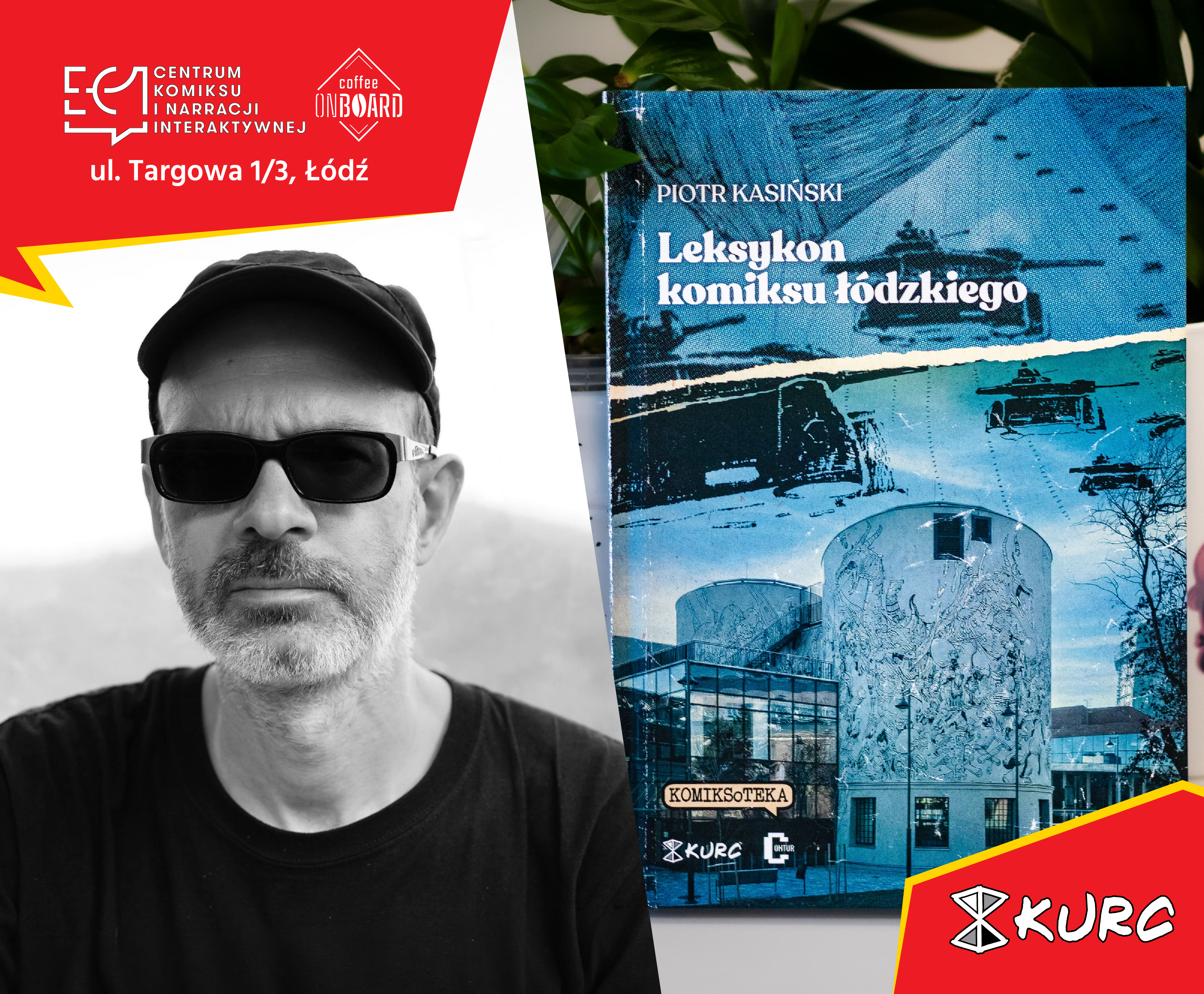 „Leksykon Leksykon komiksu łódzkiego" – spotkanie autorskie z Piotrem Kasińskim