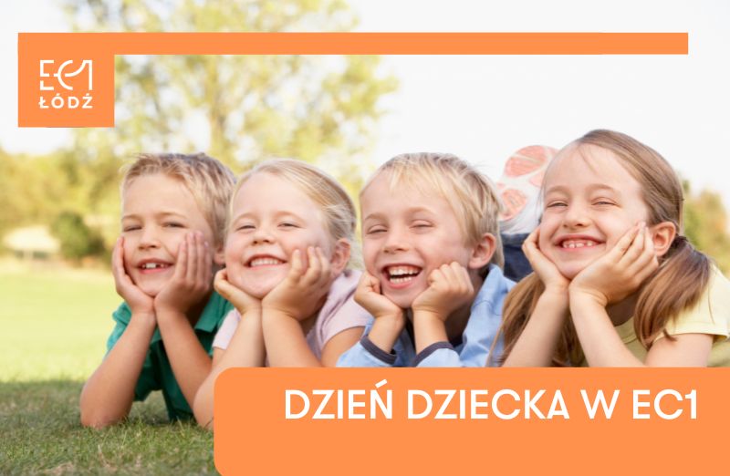 Dzień Dziecka w EC1