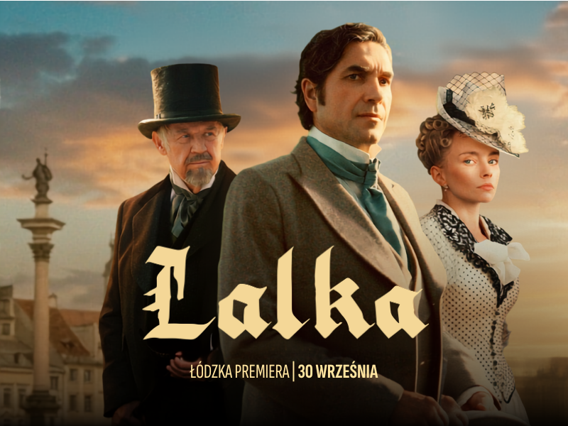 "Lalka" - łódzka premiera w Narodowym Centrum Kultury Filmowej