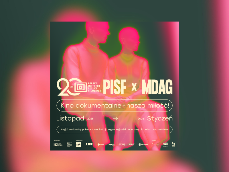 PISF & MDAG: kino dokumentalne - nasza miłość!