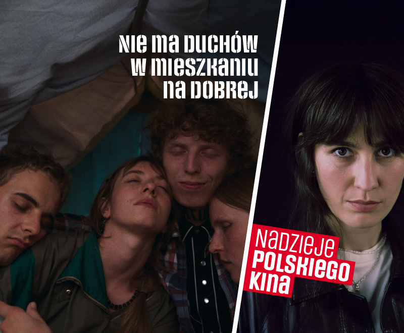 Nadzieje Polskiego Kina: Nie ma duchów w mieszkaniu na Dobrej (pokaz + spotkanie z reżyserką)