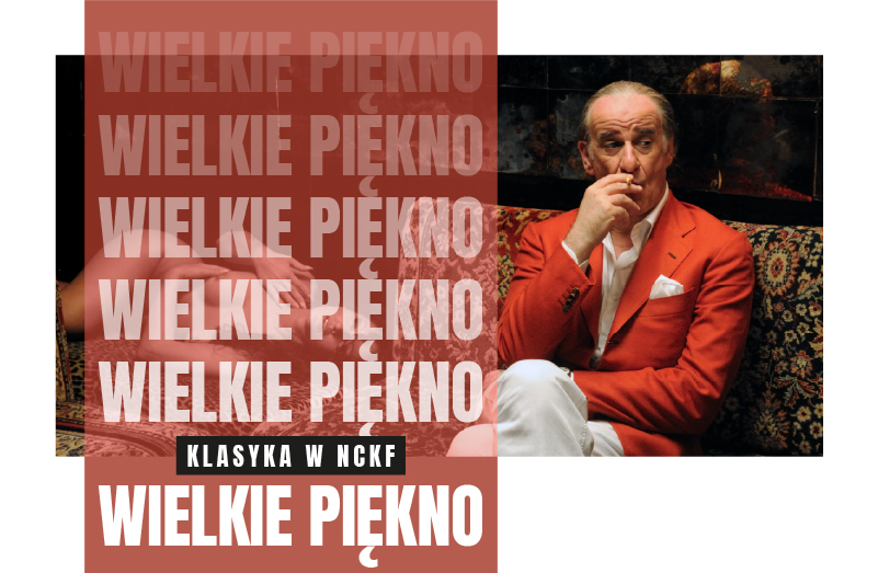 Klasyka w NCKF: Wielkie piękno