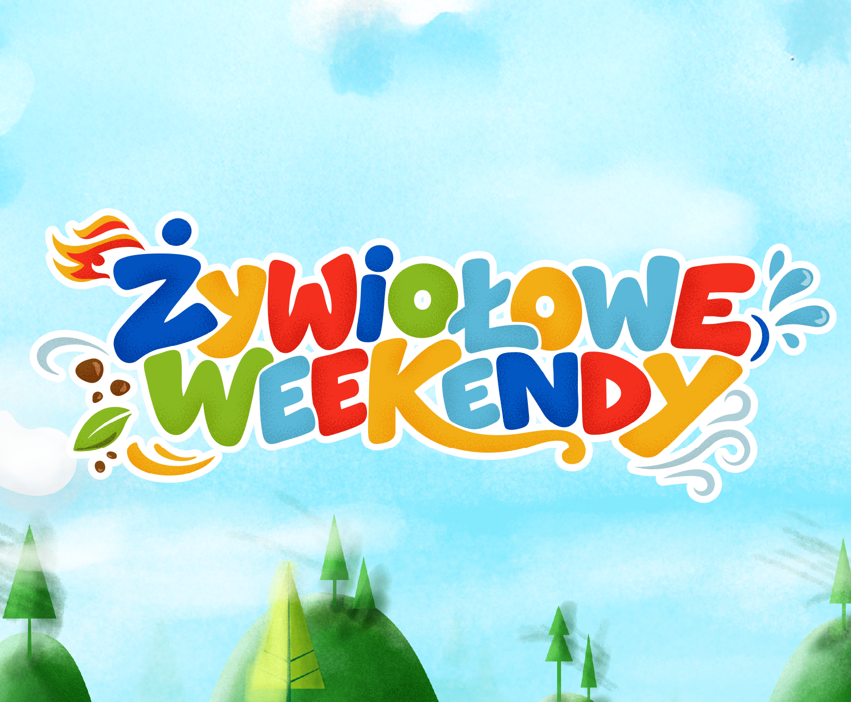 Żywiołowe weekendy